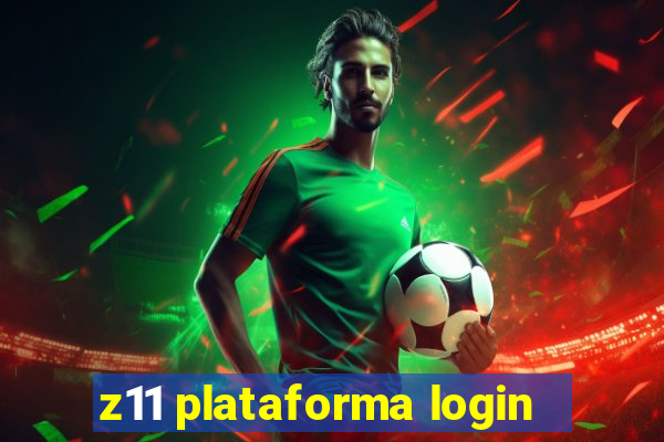 z11 plataforma login